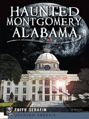 Haunted Montgomery, Alabama - ebook